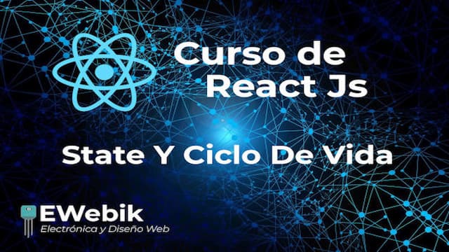 State y Ciclo de vida en React